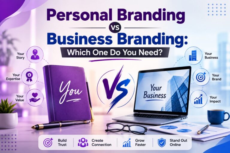 Personal Branding vs Business Branding: Which One Do You Need?