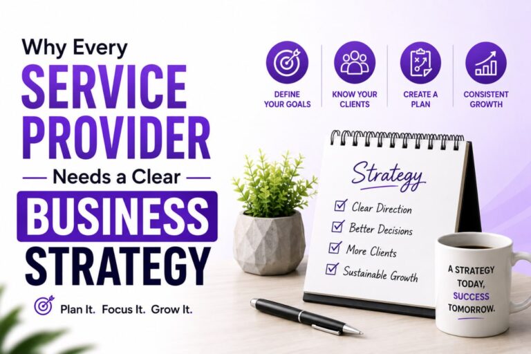 Why Every Service Provider Needs a Clear Business Strategy